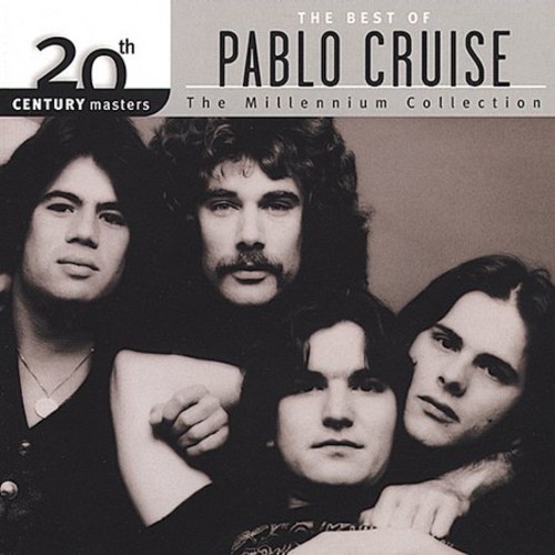 Pablo Cruise - 20th Century Masters: Millennium Collection