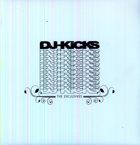 Dj-Kicks - DJ Kicks - The Exclusives