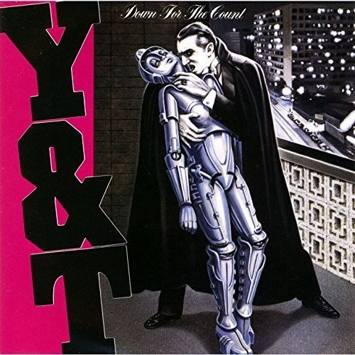 Y&T - Down for the Count