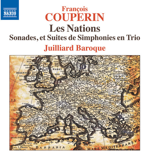 Couperin / Juilliard Baroque - Les Nations