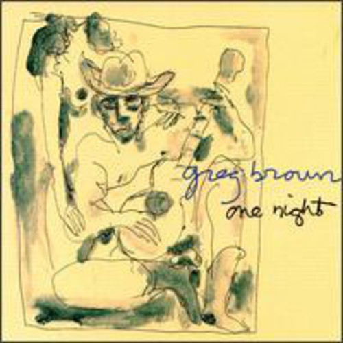 Greg Brown - One Night