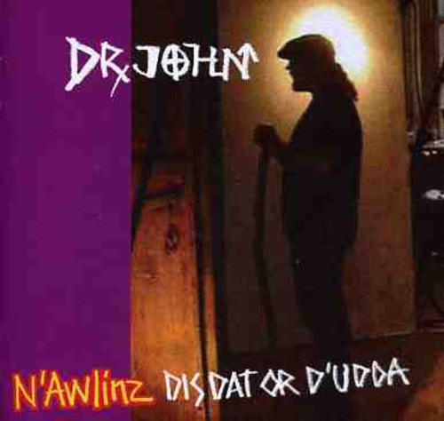 Dr. John - N'awlinz: Dis Dat or D'udda