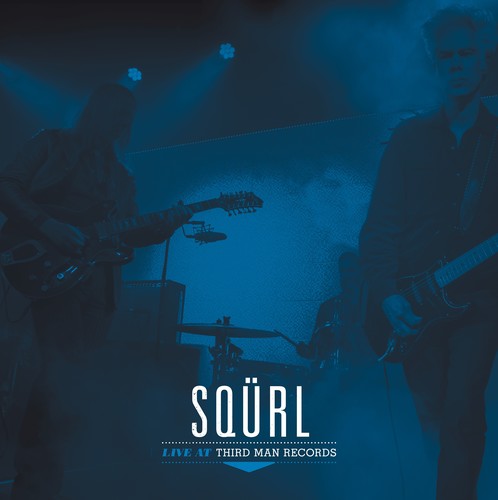 SQURL - Live At Third Man Records