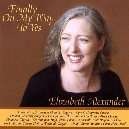 Elizabeth Alexander - Finally on My Way to Yes