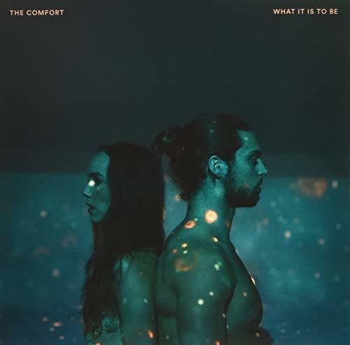 Comfort - What It Is To Be