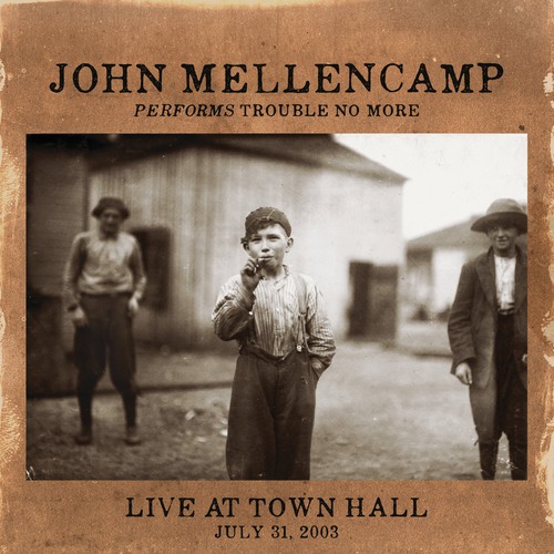 John Mellencamp - Performs Trouble No More Live at Town Hall [Vinyl]