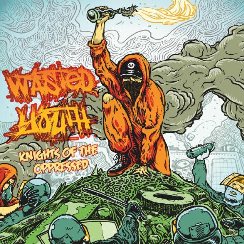 Wasted Youth - Knights of the Oppressed
