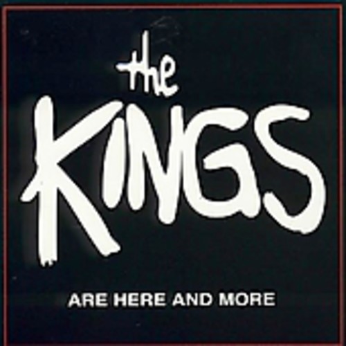 Kings - Kings Are Here & More [Import]