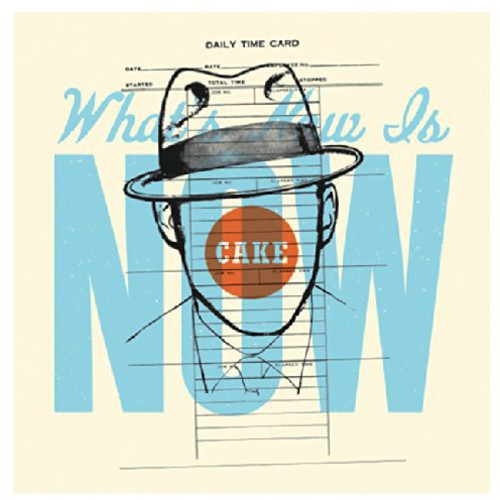 CAKE - What's Now Is Now [Clear Vinyl]