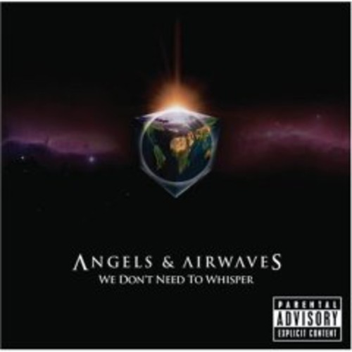 Angels & Airwaves - We Don't Need to Whisper