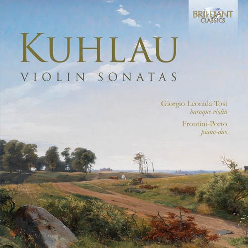Friedrich Kuhlau: Violin Sonatas