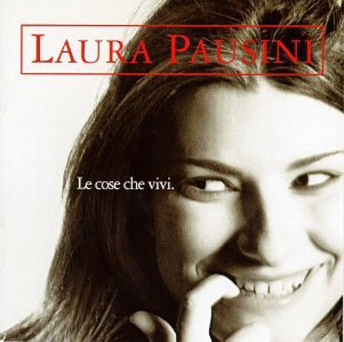 Laura Pausini - Le Cose Che Vive [Import]