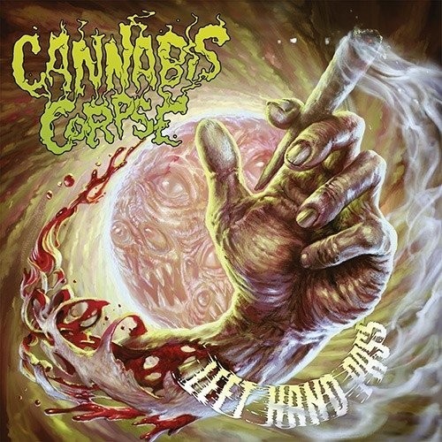 Cannabis Corpse - Left Hand Pass [Import LP]