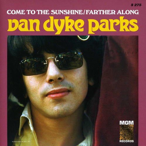 Van Dyke Parks - Come to the Sunshine/Farther Along