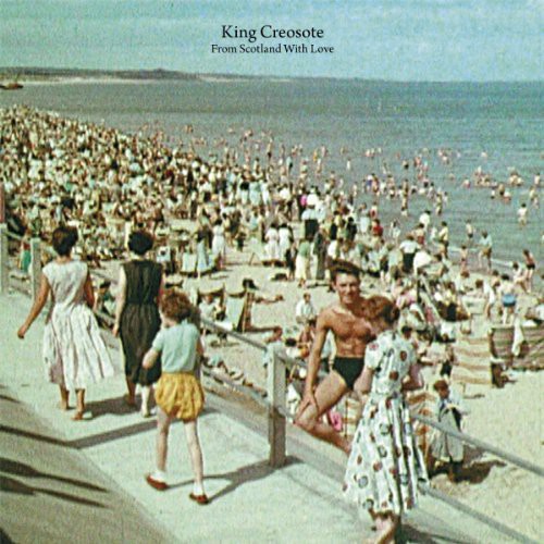 King Creosote - From Scotland With Love (Uk)