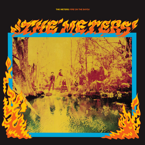 The Meters - Fire On The Bayou [Starburst Colored Vinyl]