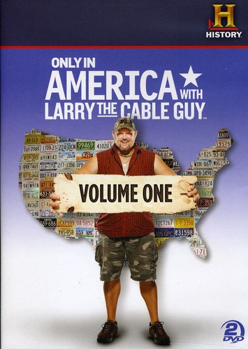 Only in America With Larry the Cable Guy: Volume 1