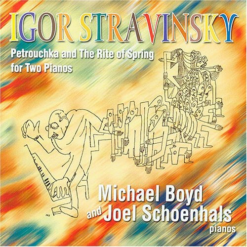 MICHAEL BOYD - Petrouchka & the Rite of Spring for Two Pianos
