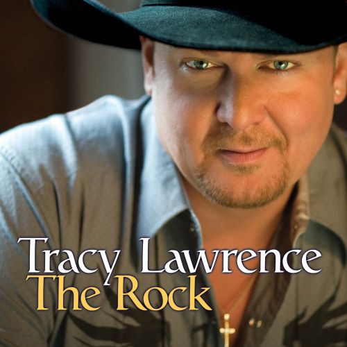 Tracy Lawrence - The Rock *