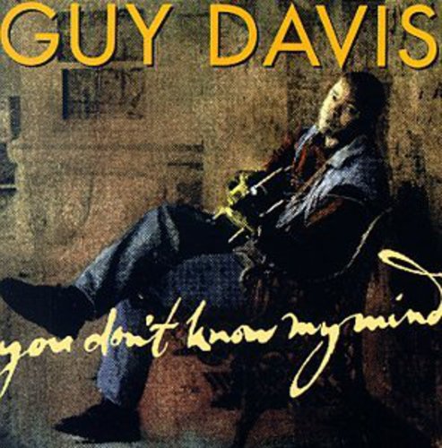 Guy Davis - You Don't Know My Mind