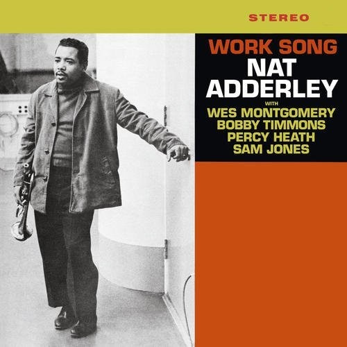 Nat Adderley - Work Song [Vinyl]