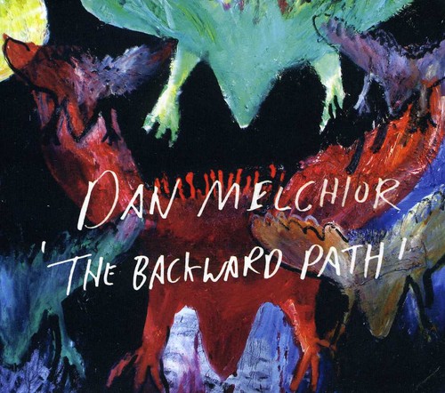 Dan Melchior - The Backward Path