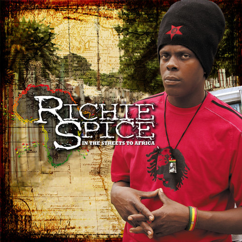 Richie Spice - In the Streets to Africa