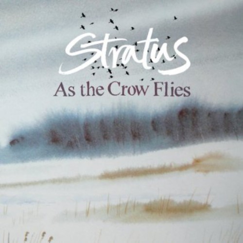 Stratus - As The Crow Flies [Import]