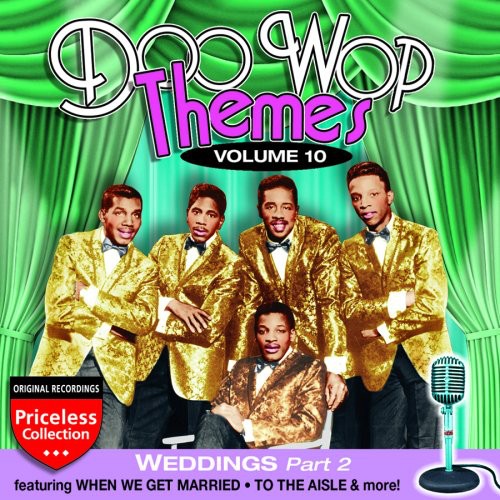 Doo Wop Themes - Doo Wop Themes, Vol. 10: Weddings - Part 2