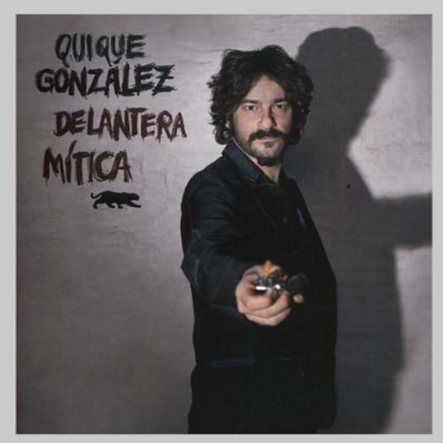 Quique Gonzalez - Delantera Mitica