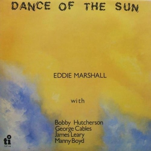 Eddie Marshall - Dance Of The Sun [Remastered] (Jpn)