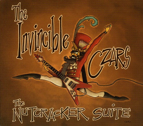 Invincible Czars - Nutcracker Suite