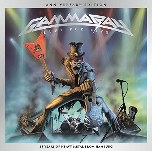 Gamma Ray - Lust For Live: 25th Anniversary