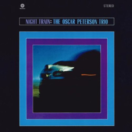 Oscar Peterson - Night Train (Bonus Track) [180 Gram]