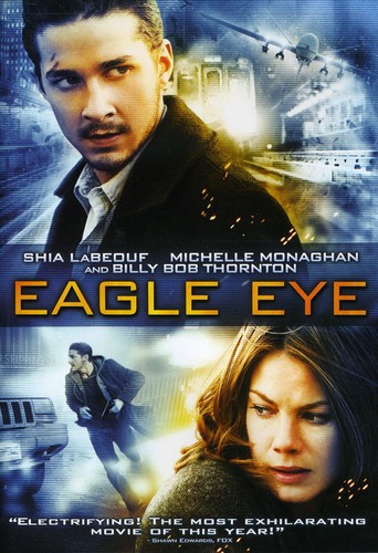Labeouf/Dawson/Monaghan - Eagle Eye