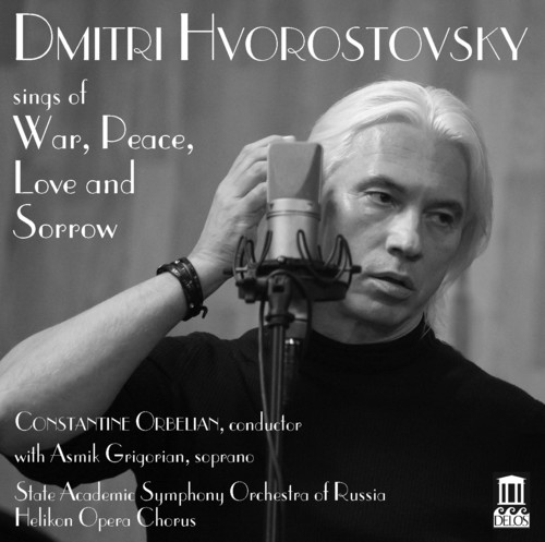 Dmitri Hvorostovsky - Dmitri Hvorostovsky Sings Of War Peace Love and Sorrow