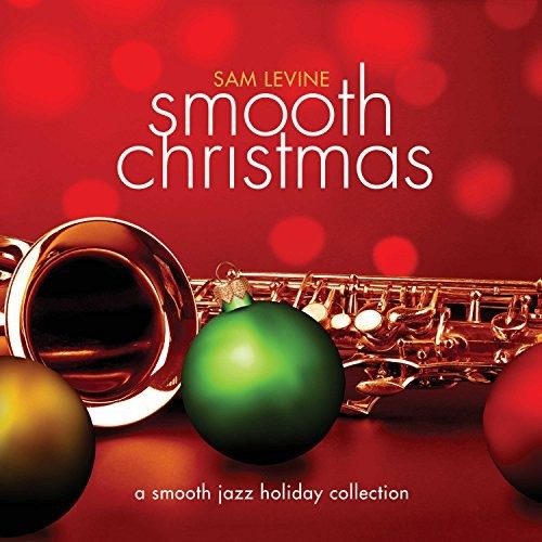 Sam Levine - Smooth Christmas