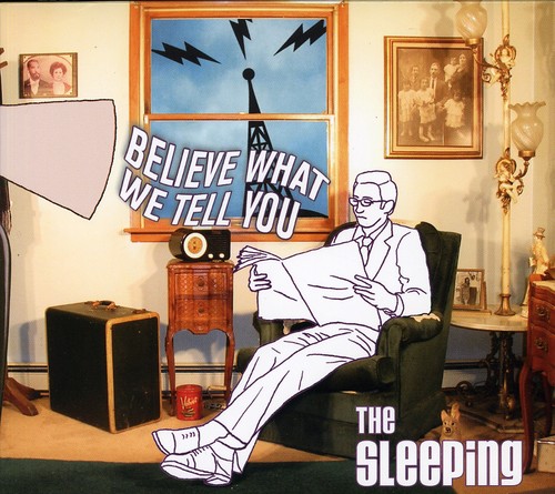 Sleeping - Believe What We Tell You
