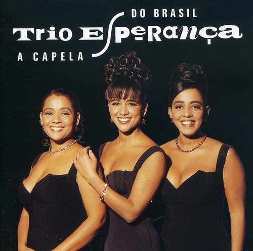 Trio Esperanca - A Capela Do Brasil [Import]