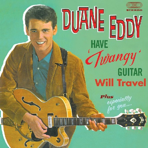 Have Twangy Guitar: Will Travel /  Especially for [Import]
