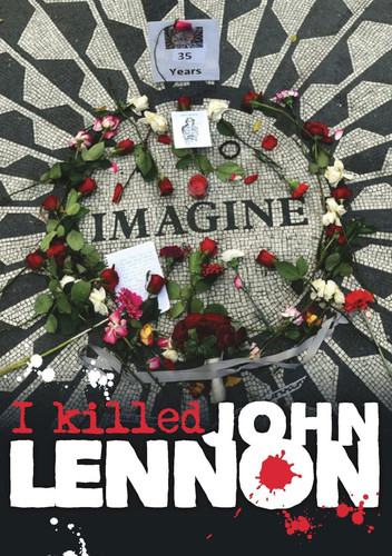 John Lennon - I Killed John Lennon