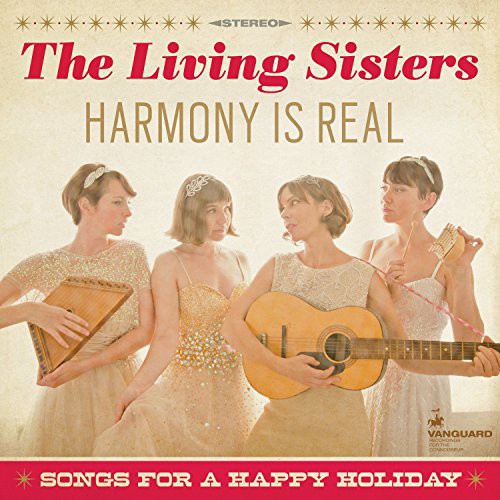 The Living Sisters - Harmony is Real: Songs for a Happy Holiday [Vinyl]