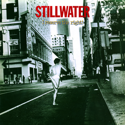 Stillwater - I Reserve The Right [With Booklet] (Coll) [Deluxe] [Remastered] (Uk)