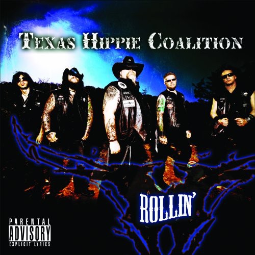 Texas Hippie Coalition - Rollin'