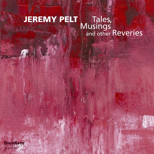 Jeremy Pelt - Tales Musing & Other Reveries