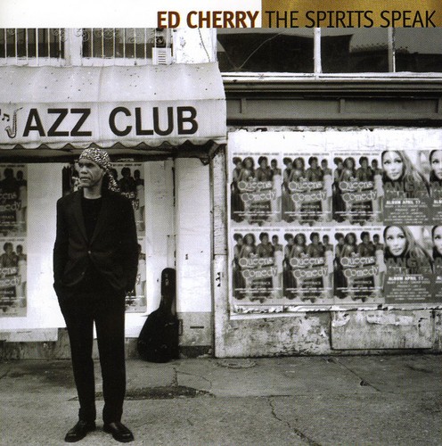 Ed Cherry - Spirits Speak