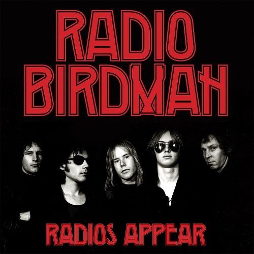 Radio Birdman - Radio's Appear (Trafalgar Version)