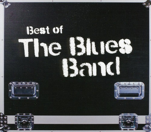 Blues Band - Best Of The Blues Band [Import]