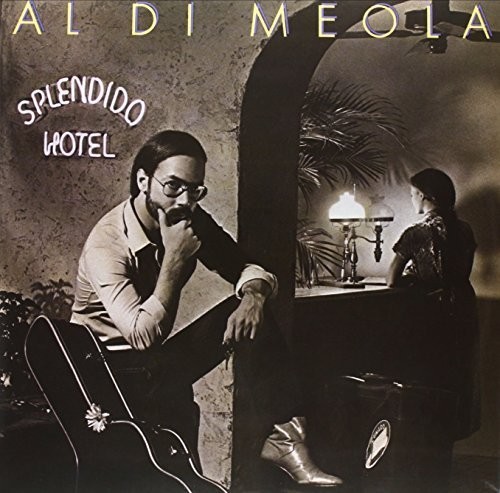 Al Di Meola - Splendido Hotel [180 Gram]