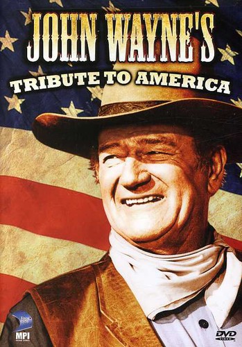 John Wayne's Tribute to America (akd Swing Out, Sweet Land.)